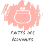 faites des économies